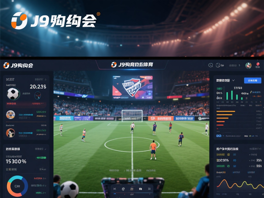 j9九游会体育官方网站为您提供安全可靠的体育竞技平台 (j9九游会体育官方网站为您提供安全可靠的体育竞技平台体验）